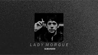 lady morgue-subvision; (slowed down + reverb) [fire sound effects]