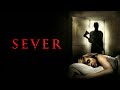 Sever (2016) [Thriller] Vengeance Never Dies | full movie