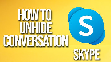 How To Unhide Conversation Skype Tutorial