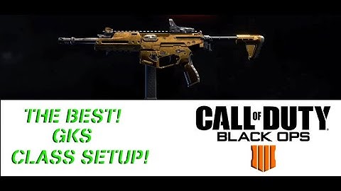 Best Class Setup: GKS | Call of Duty Black Ops 4