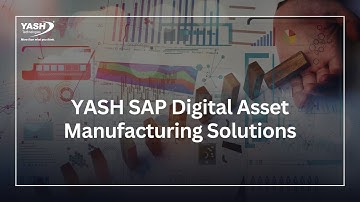 YASH SAP Digital Asset Manufacturing Solutions