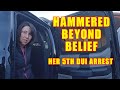 Woman is Drunk Beyond Belief - Her 5th DUI Arrest