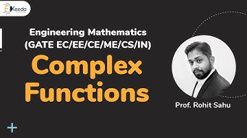 Exploring Complex Functions And Their Applications | GATE Engineering Mathematics