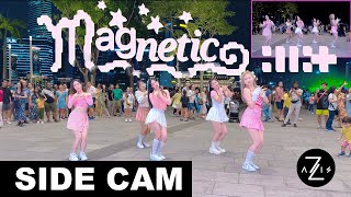 [KPOP IN PUBLIC / SIDE CAM] ILLIT (아일릿) ‘Magnetic’ ' | DANCE COVER | Z-AXIS FROM SINGAPORE