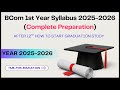 BCom 1st Year Syllabus 2025–2026 | After 12th Graduation Kaise Start Kare | Complete B.Com Guide