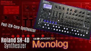 Roland SH-4D - Details zur Synthese SequencerTalk -  Monolog Rundlauf