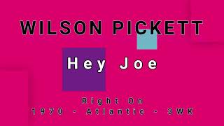 WILSON PICKETT-Hey Joe (vinyl)