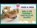 Paso a paso anillo con tramado y cristales de colores