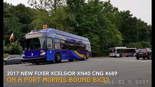 NYCTA: 2017 New Flyer Xcelsior XN40 CNG #689 on a Port Morris bound Bx33