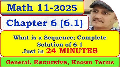 Exercise 6.1 | Sequences Introduction | General Term, Recursive Formula | Class 11 Math 2025