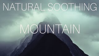 Mountain Sight Seen Natural Soothing