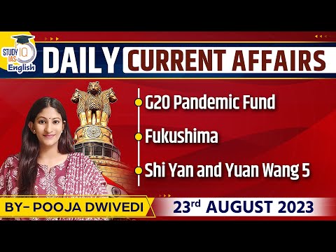 Daily Current Affairs | Pooja Dwivedi | UPSC 2024 l StudyIQ IAS English