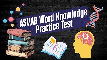 2025 Word Knowledge Test (50 Questions with Fully Explained Answers) - ASVAB Practice Test