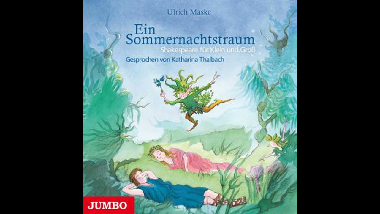 Ein Sommernachtstraum. Shakespeare für Klein und Groß - Ulrich Maske