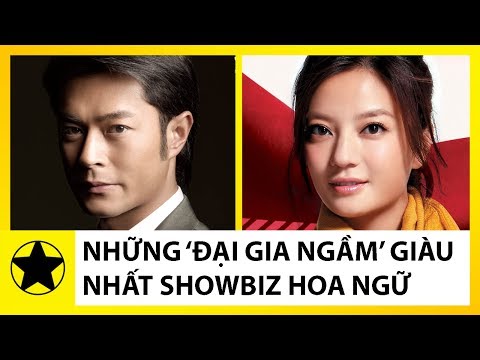Video Những 'Đại Gia Ngầm' Giàu Nhất Showbiz Hoa Ngữ P1 - youtube