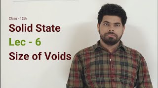 Class 12th solid state lec -6 l Radius of tetrahedral and octahedral voids