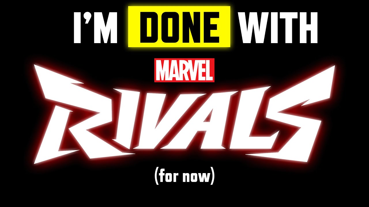 I'm Done with Marvel Rivals (for now)