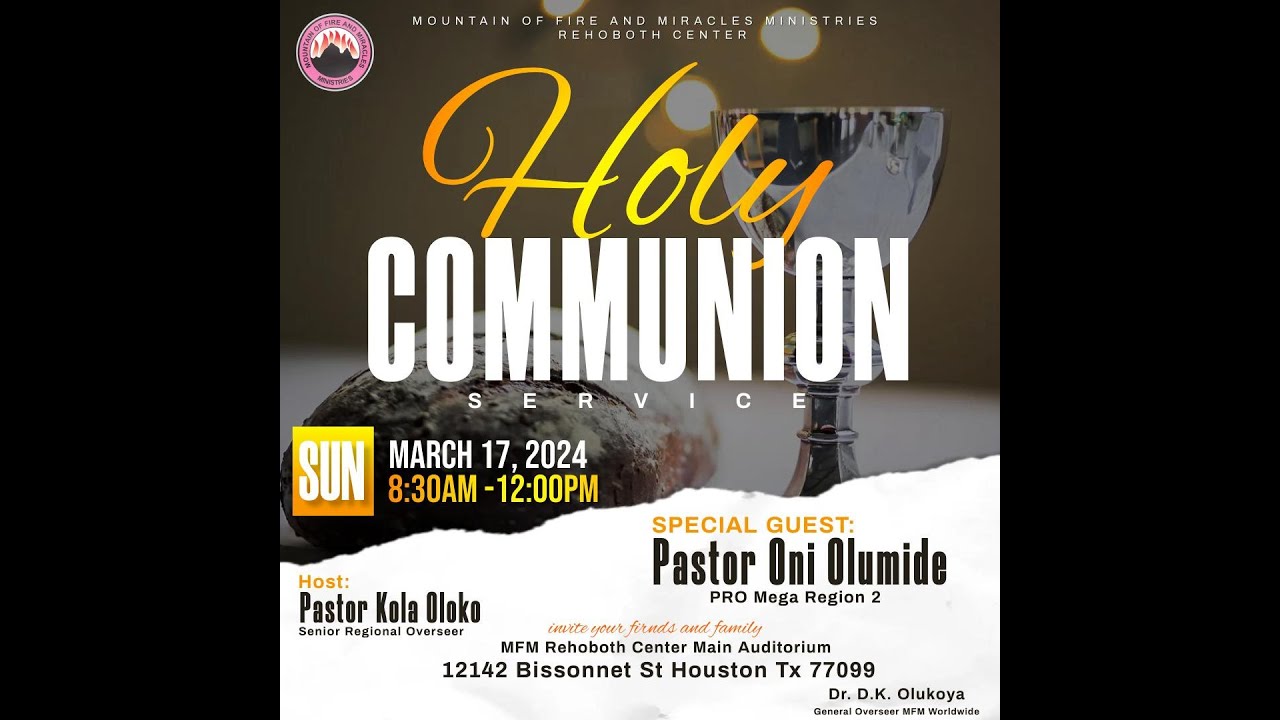 HOLY COMMUNION SERVICE MARCH 17, 2024 | MFM REHOBOTH CENTER - YouTube