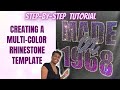 How to create a multicolor rhinestone template  multilayer rhinestone template