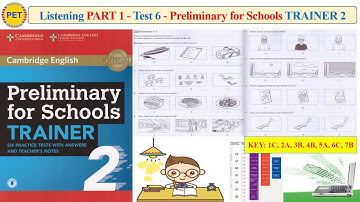 Preliminary for Schools TRAINER 2 Listening Part 1 Test 6 (Transcript + Key)