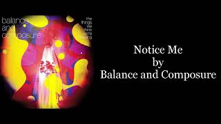 Balance and Composure - Notice Me (Karaoke Instrumental)