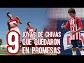 9 JOYAS de Chivas Que QUEDARON en Promesa para el futbol mexicano, Boser Salseo