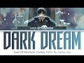 Lord Of The Mysteries Ending FULL DARK DREAM By Curley Gao Lyrics Lord Of The Mysteries Ending FULL DARK DREAM By Curley Gao Lyrics
