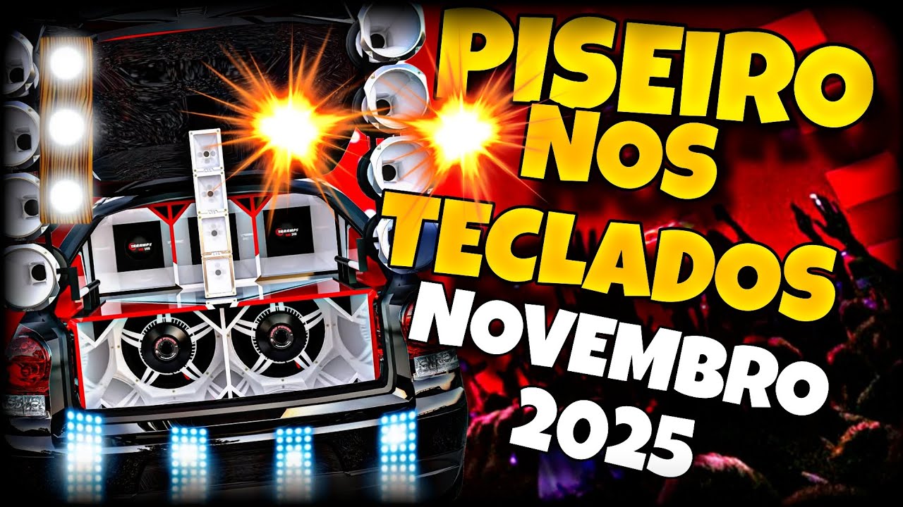PISEIRO NOS TECLADOS 2025 | ZEZINHO DOS TECLADOS | PISADINHA NOVEMBRO 2025 | ESPECIAL PRA TOCAR
