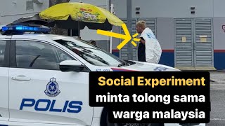 Minta Tolong Sama Warga Malaysia - Social Experiment