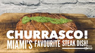 Churrasco | Miami's Favourite Steak Dish | Weber Kettle