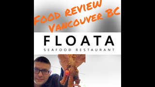 Food Review Vancouver BC Floata Restaurant (Dim sum)