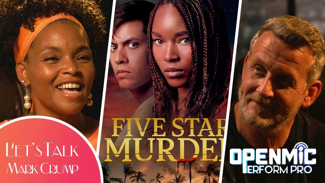 Let's Talk Ep 3 Mark Crump | OpenMic Perform Pro (Five Star Murder)