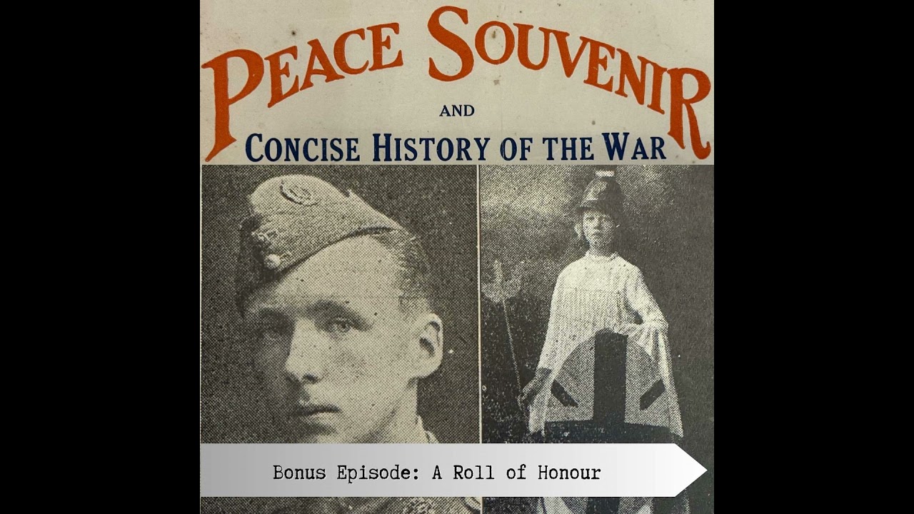 Bonus Episode: A Roll of Honour