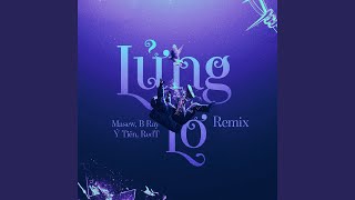 Lửng Lơ (Remix)