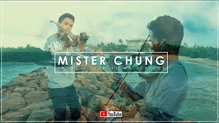 Download Lagu Mister Chung(Violin Cover)ft.Mr.Strings MP3