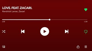 Kendrick Lamar - Love Ft. Zacari Lyrics