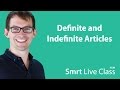 Definite and Indefinite Articles - Intermediate English with Shaun #56