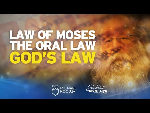 The Law of Moses, The Oral Law, or God's Law (Episode 1 of 5)
