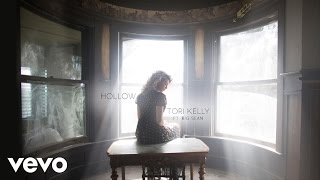 Tori Kelly - Hollow ft. Big Sean (Official Audio)