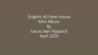 Graphic 45 FarmHouse Mini Album