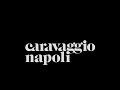 Caravaggio Napoli