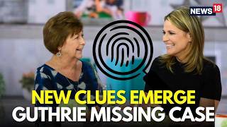 Nancy Guthrie Missing Case LIVE |New Shocking Details Surface In Nancy Guthrie Kidnapping Case |N18G
