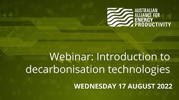 Introduction to decarbonisation technologies - A2EP webinar