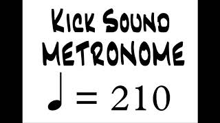 BPM 210 Kick Sound Metronome