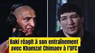 UFC - Après s’être entraîné avec lui, Baki choqué par Khamzat Chimaev : « Ça m’a…
