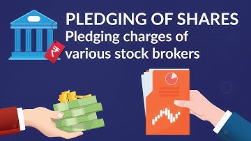 Pledging of shares ... Pledging charges of various stockbrokers