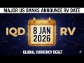 ⚡ IT’S OFFICIAL! Top U.S. Banks Confirm IQD &amp; VND RV is COMPLETE!