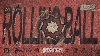 Rolling Ball / Preview // cookiecorp