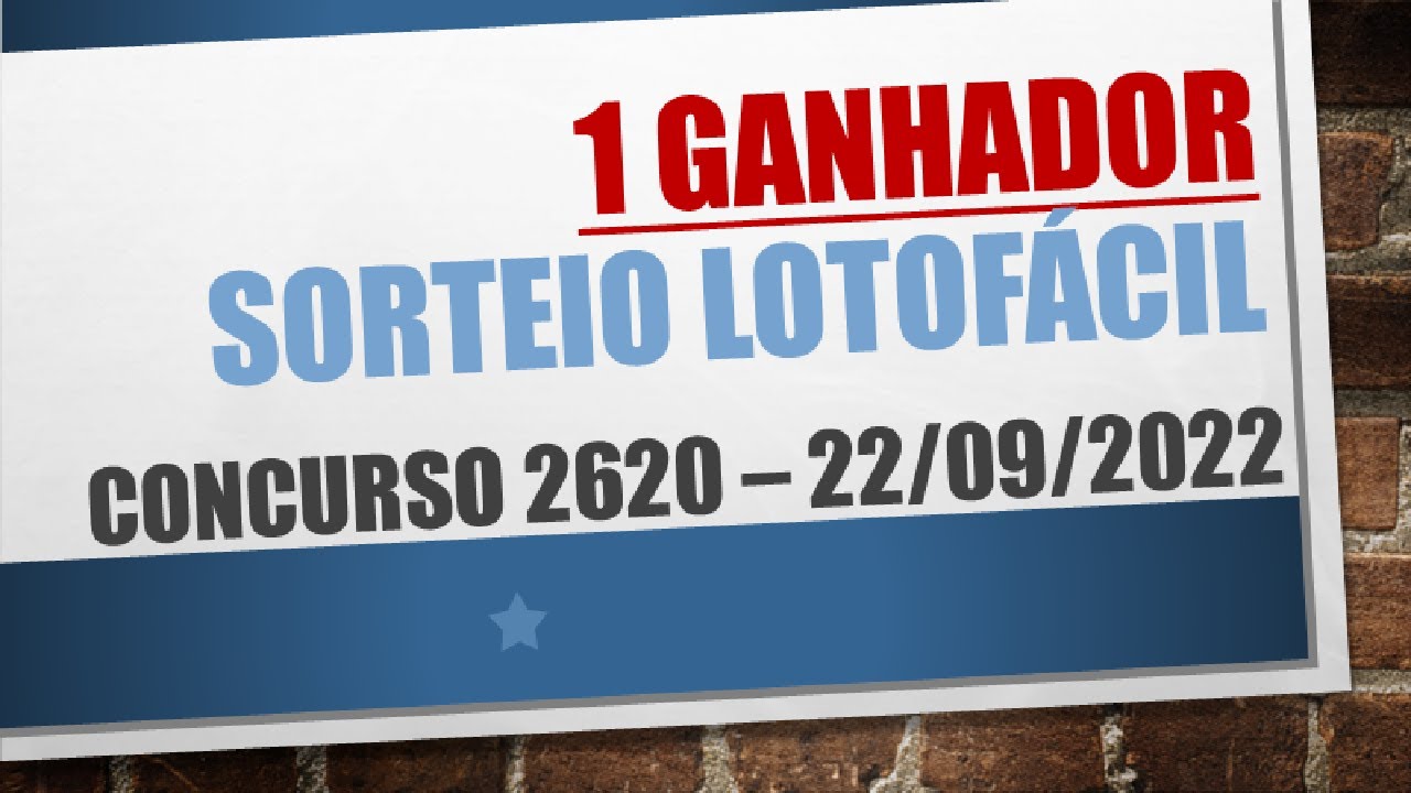 1 GANHADOR | RESULTADO LOTOFACIL 22/09/2022 CONCURSO 2620