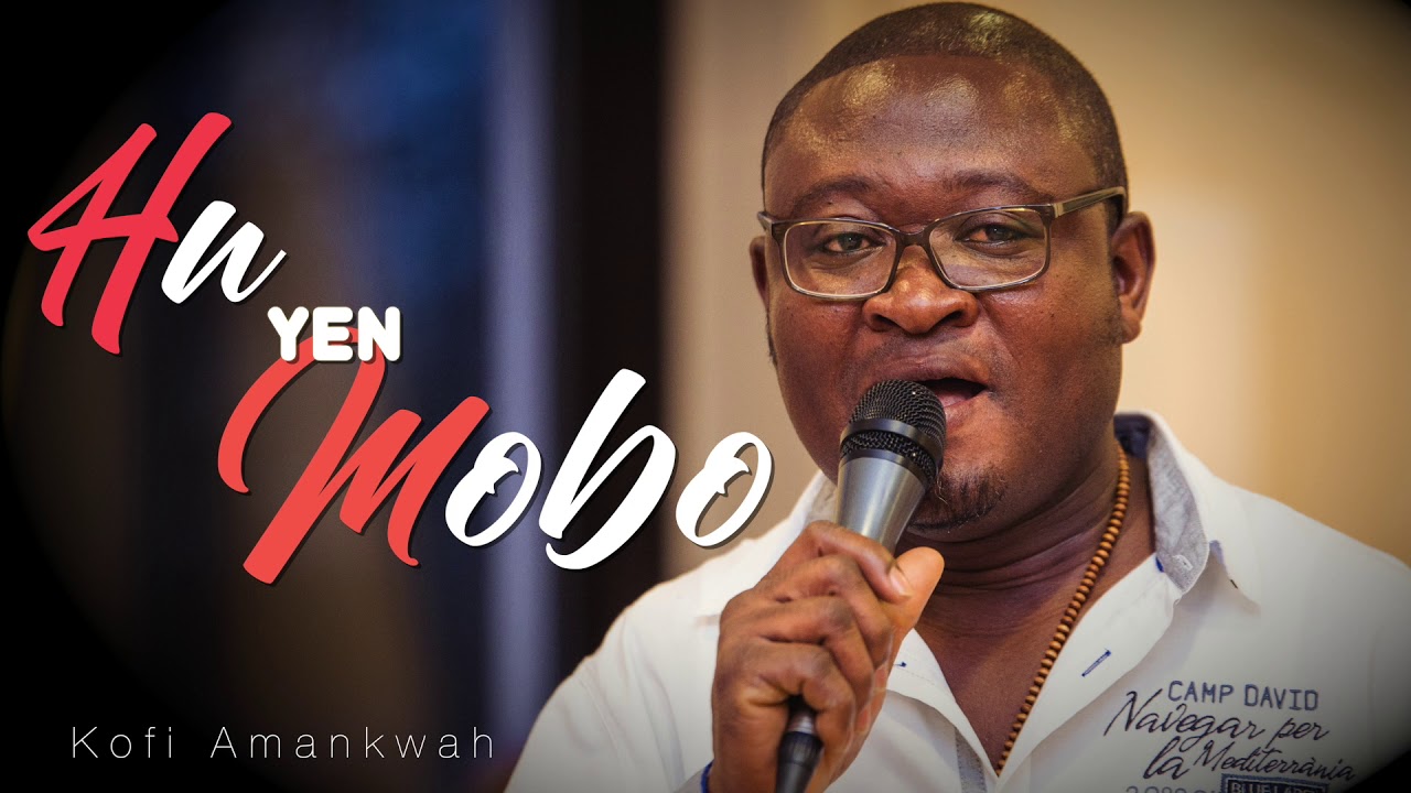 Kofi Amankwah hu yen mobo YouTube